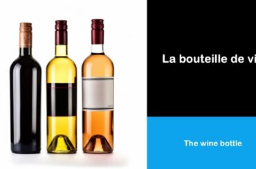 Say it in French I The wine bottle