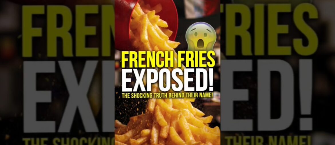 What If I Told You French Fries Aren’t French? #FrenchFries #UntoldStory #SnackFactsI #FoodOrigins