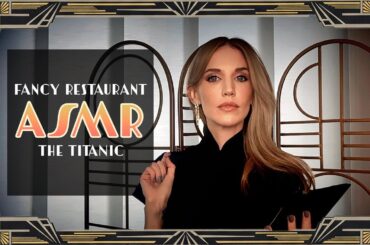 ASMR Restaurant Roleplay: The Menu of the Titanic | No midrolls