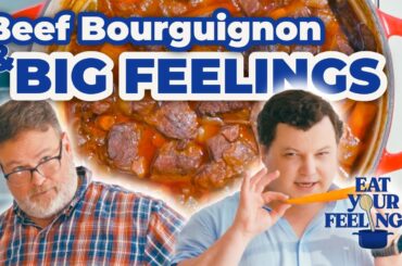 Making Beef Bourguignon (Emotional Support Stew) | Eat Your Feelings Season 1 Ep. 1