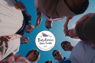 Bordeaux Wine Trails - Enjoy the french lifestlye !