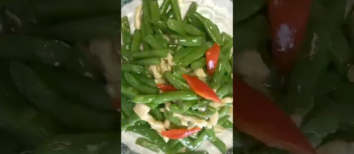 Stir-fried French beans with chicken #chinesefood #kitchen life program 7