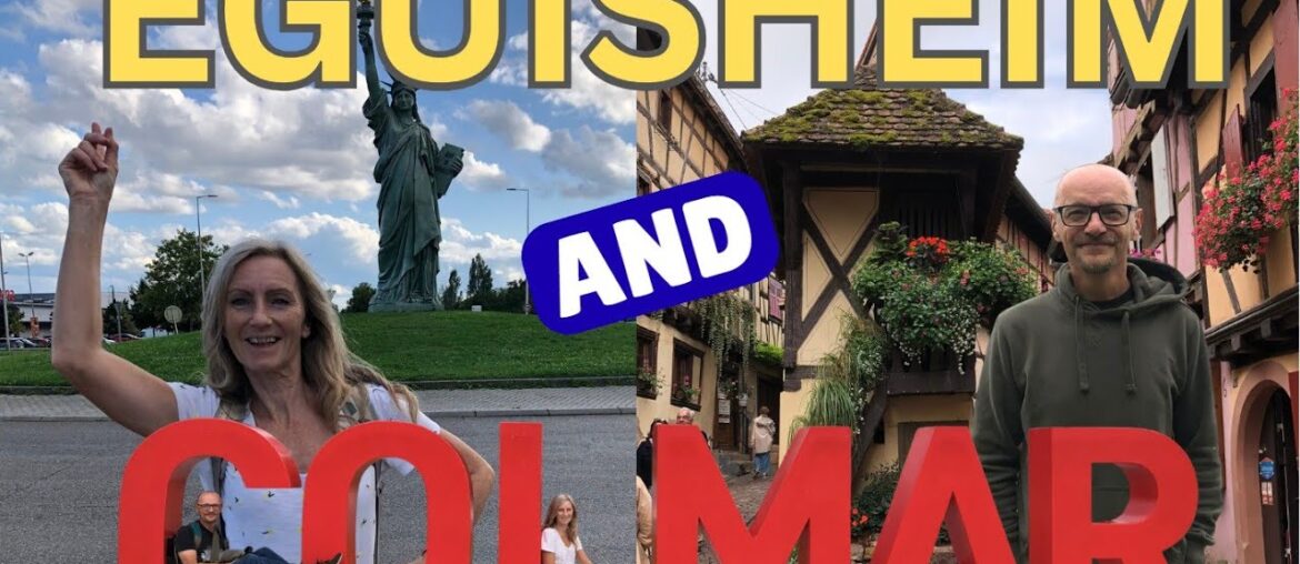 EGUISHEIM & COLMAR Frances most charming towns | French Road Trip | Retirement Adventures