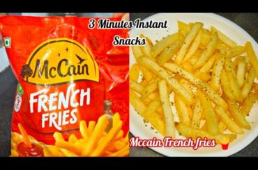 Mccain New Packing French Fries | Deep Fries Recipe | Instant 3 minute Snacks Anytime