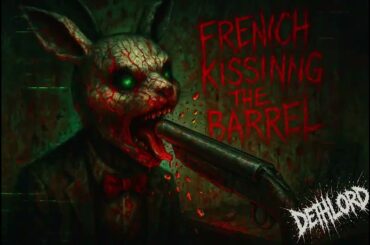 FRENCH KISSING THE BARREL