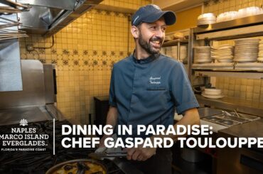 French Dining in Naples at Bleu Provence with Chef Toulouppe