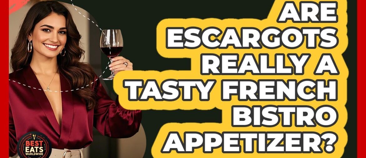 Are Escargots Really A Tasty French Bistro Appetizer? – Best Eats Worldwide Are Escargots Really A Tasty French Bistro Appetizer? - Best Eats Worldwide