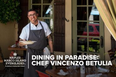 Building Naples’ Dining Culture with Chef Vincenzo Betulia