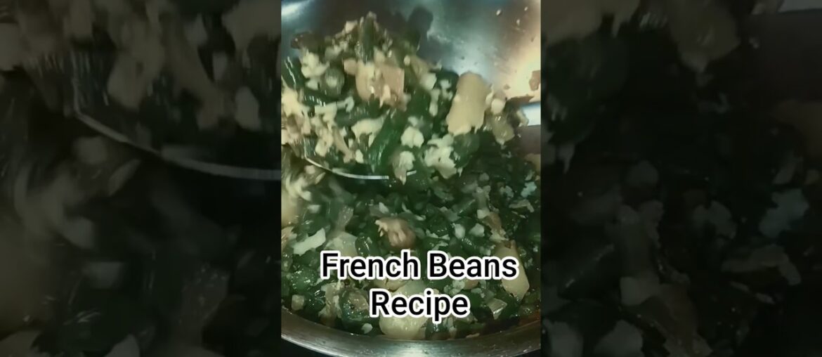 How to Cook French Beans Sabji #youtube #shortsfeed #recipe #viral #food #trending #asmr #beans