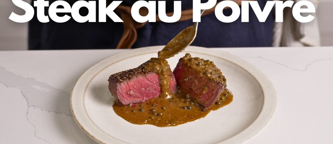 Steak au Poivre - The Sexiest Steak in French Cooking