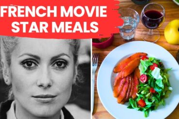 What French movie star Catherine Deneuve really eats in a day