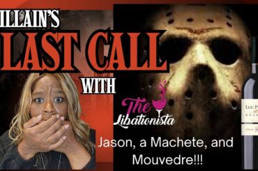 Jason Voorhees' Killer Wine Pick | Villain's Last Call