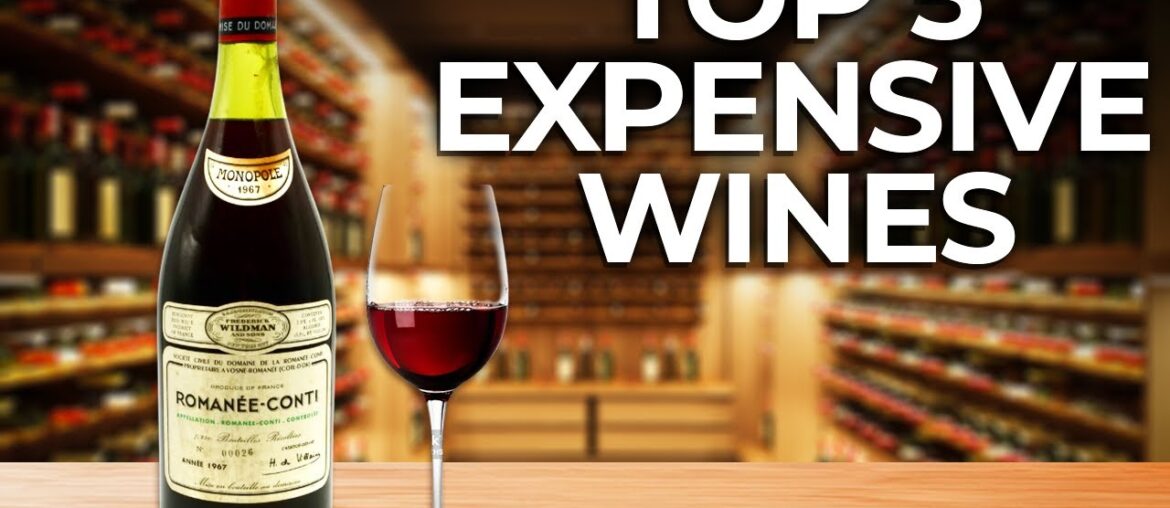 Top 5 Most Expensive Wines In The World