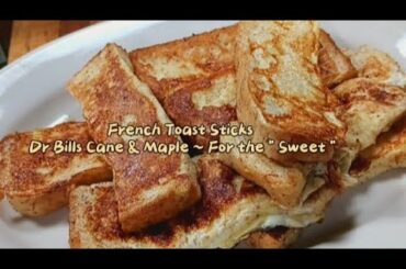 Dr. Bill's Syrup Meets French Toast Sticks: A Jazz-Infused Breakfast