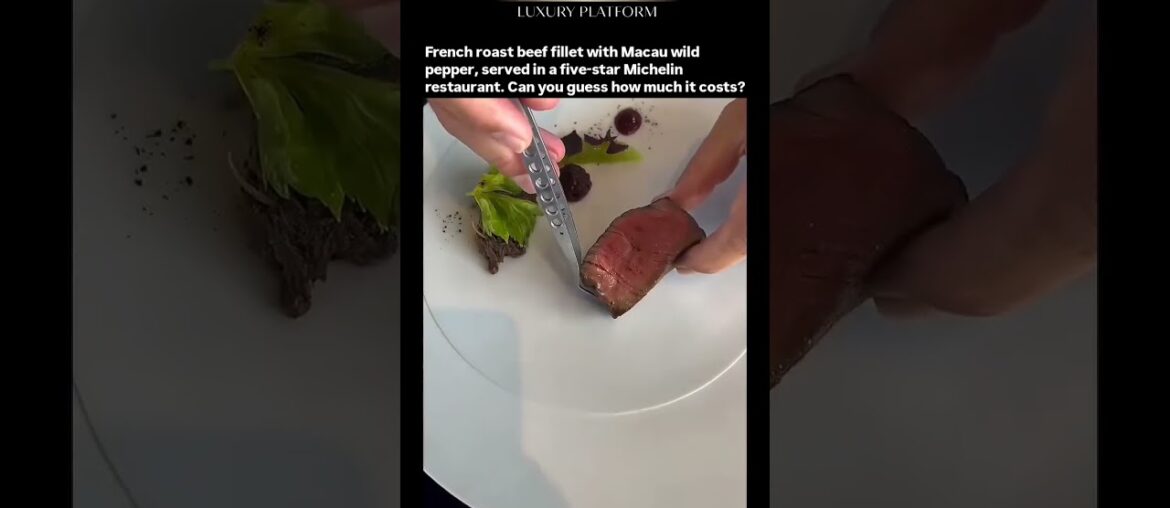 French Roast Beef Fillet with Macau Wild Pepper | Michelin Luxury Dining