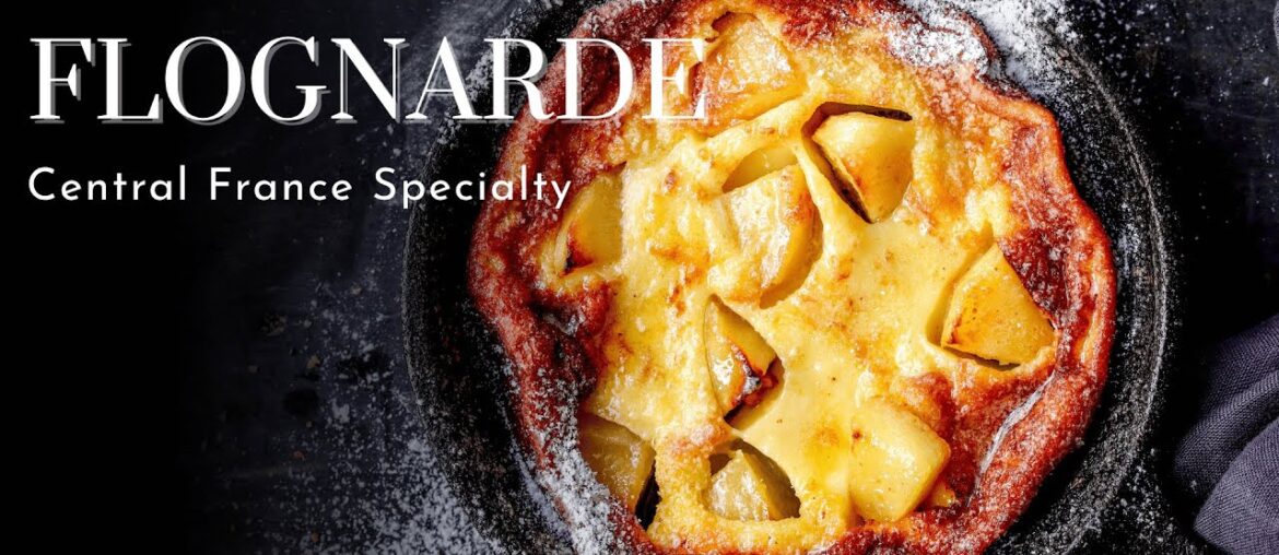 A Cozy French Dessert You’ve Never Tried, Apple Flognarde