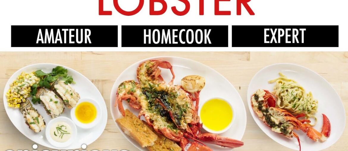 4 Levels of Lobster: Amateur to Food Scientist | Epicurious 4 Levels of Lobster: Amateur to Food Scientist | Epicurious