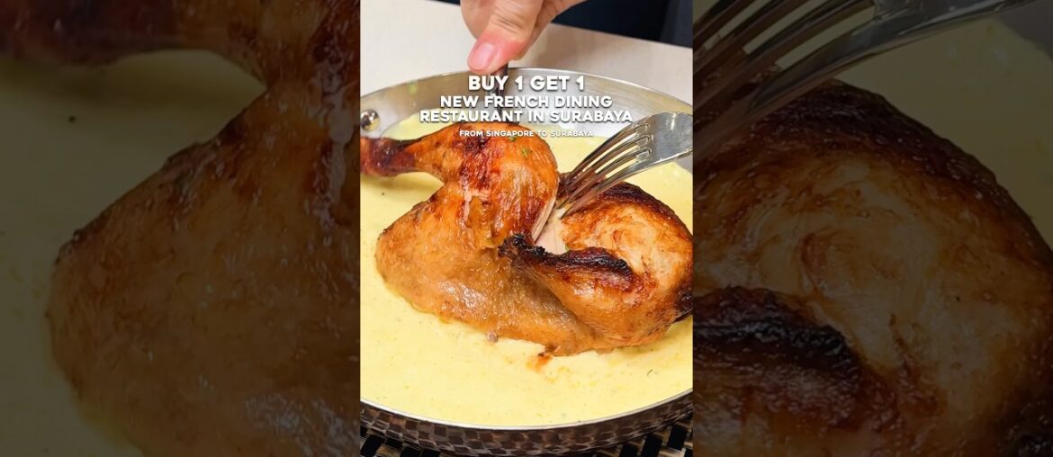 BUY 1 GET 1! New French dining restaurant in Surabaya #KokoPandaanxSurabaya #KulinerSurabaya