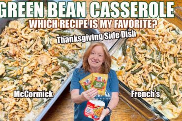 GREEN BEAN CASSEROLE McCormick vs French's Recipes. ONE IS BETTER. Thanksgiving Side Dish