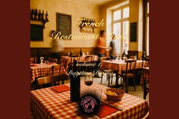 Traditional French Bistro Music