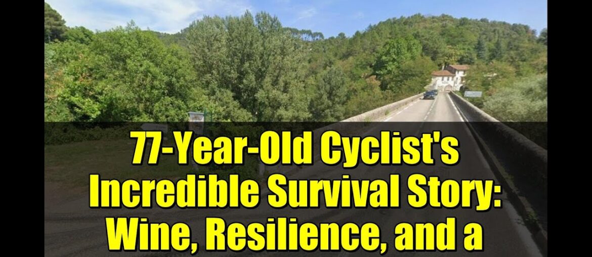 77-Year-Old Cyclist's Incredible Survival Story: Wine, Resilience, and a Miracle in France