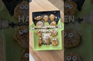 HALLOWEEN FRENCH TOAST | @elliotts.kitchen