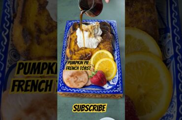 Pumpkin Pie French Toast  #recipe #food #easyrecipe #comfortfood #easyrecipes #foodie #cookingshow
