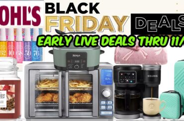 KOHL'S 10 PRE-BLACK FRIDAY DEALS - LIVE THRU 11/9!