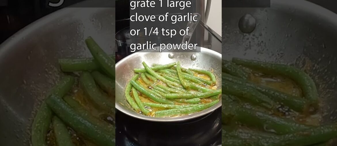 Garlic Green Beans on the Stove Top Garlic Green Beans on the Stove Top