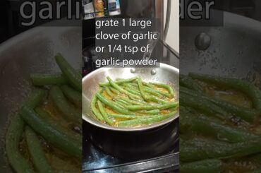 Garlic Green Beans on the Stove Top