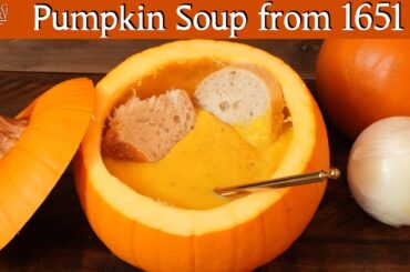 A 375 Year Old French Recipe for Pumpkin Soup