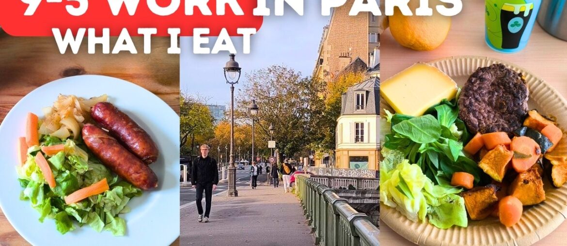 What I Eat Working 9 to 5 in Paris – Typical French Woman Meals What I Eat Working 9 to 5 in Paris - Typical French Woman Meals