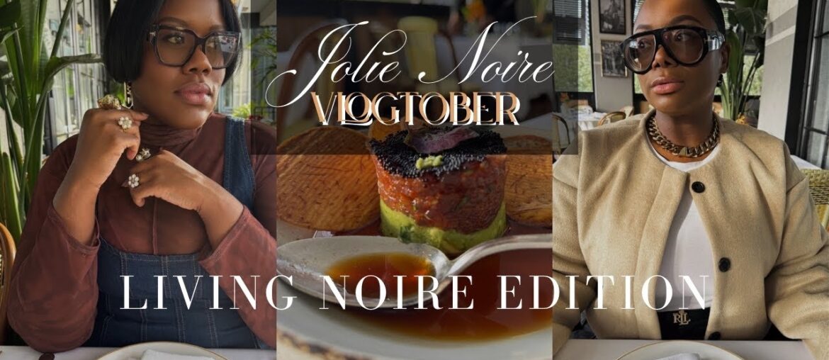 Le Colonial Atlanta Fine Dining | Food Series | Living Noire Ep. 16 (Vlogtober Series)