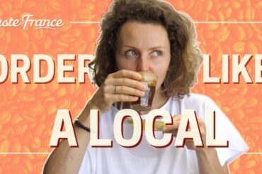 How to Order Coffee like a French Local