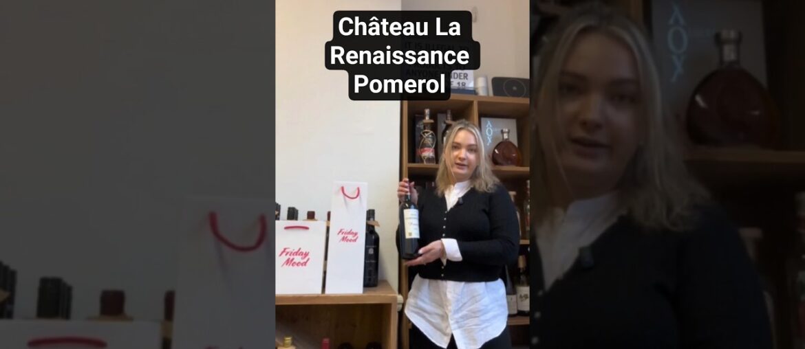 Chateau La Renaissance Pomerol wine at Friday Mood Wine Shop, London
