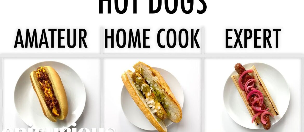 4 Levels of Hot Dogs: Amateur to Food Scientist | Epicurious