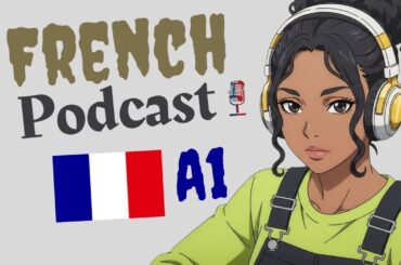 Talking About Your Personality in French (A1) | Learn French with Podcast | episode 17 | Easy French