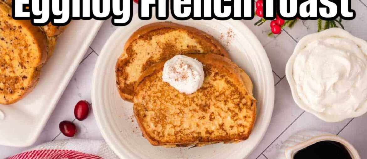 This Easy French Toast Recipe Will Blow Your Mind