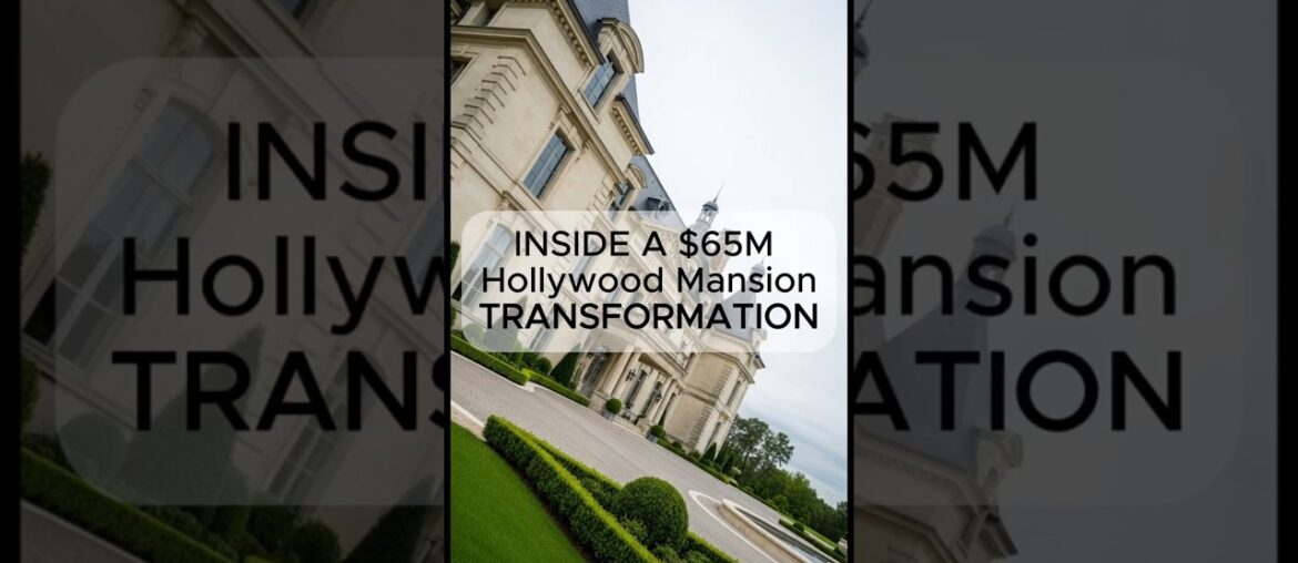 INSIDE a $65M Hollywood Glam French Chateau Transformation! | Luxury Home Tour
