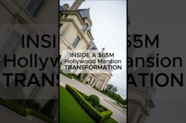 INSIDE a $65M Hollywood Glam French Chateau Transformation! | Luxury Home Tour