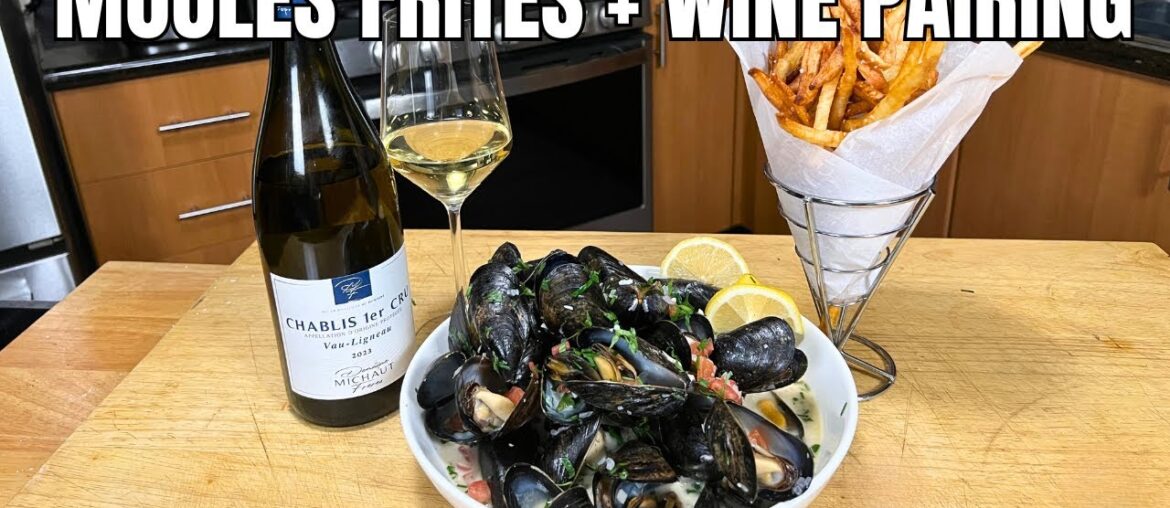 Moules Frites Done Right | French Bistro Classic with the Perfect Wine Pairing Moules Frites Done Right | French Bistro Classic with the Perfect Wine Pairing