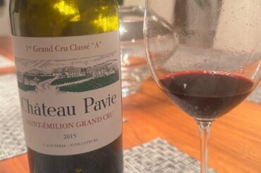 Chateau Pavie 2015 St. Emilion Bordeaux Wine Review