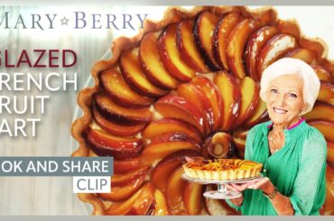 Glazed French Peach Tart | Mary Berry: Cook and Share | Mary Berry