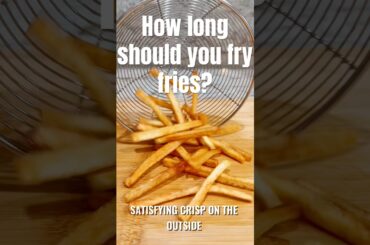Daily cooking test day 24 | French fries how long should you fry fries? #shorts