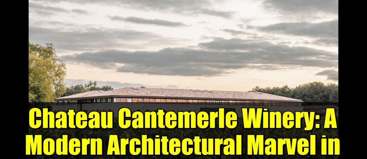 Chateau Cantemerle Winery: A Modern Architectural Marvel in Bordeaux by BPM Architectes Chateau Cantemerle Winery: A Modern Architectural Marvel in Bordeaux by BPM Architectes