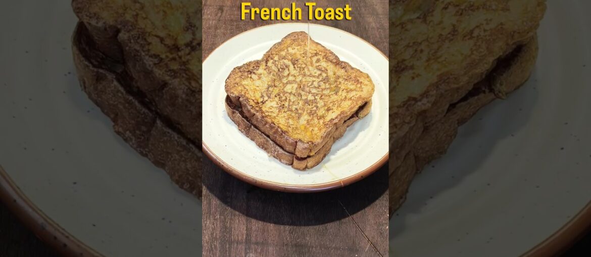 French Toast Recipe | Breakfast Ideas | My Kitchen Diaries #shorts