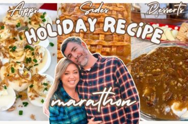 Holiday Recipe Marathon | Appetizer, Sides, and Dessert, We've Got You Covered | Thanksgiving