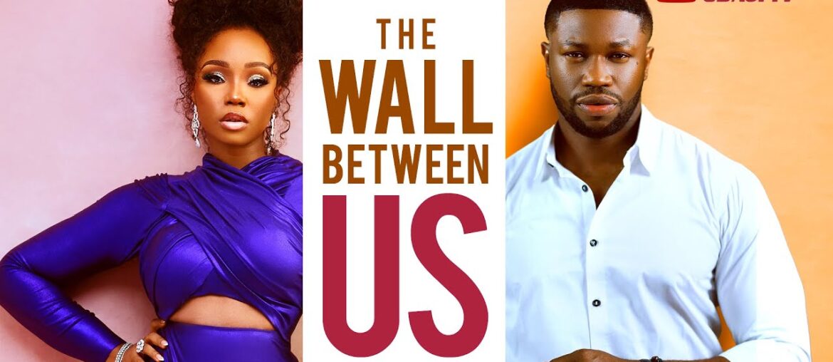 WALLS BETWEEN US | Nigerian movies 2025 Latest full movies WALLS BETWEEN US | Nigerian movies 2025 Latest full movies