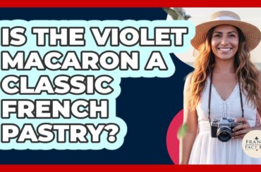 Is The Violet Macaron A Classic French Pastry?