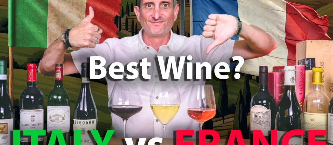 Is Italian Wine BETTER than FRENCH? – (Why Italy Beats France!) Is Italian Wine BETTER than FRENCH? - (Why Italy Beats France!)